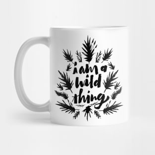 I am a wild thing Mug